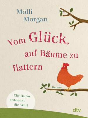cover image of Vom Glück, auf Bäume zu flattern